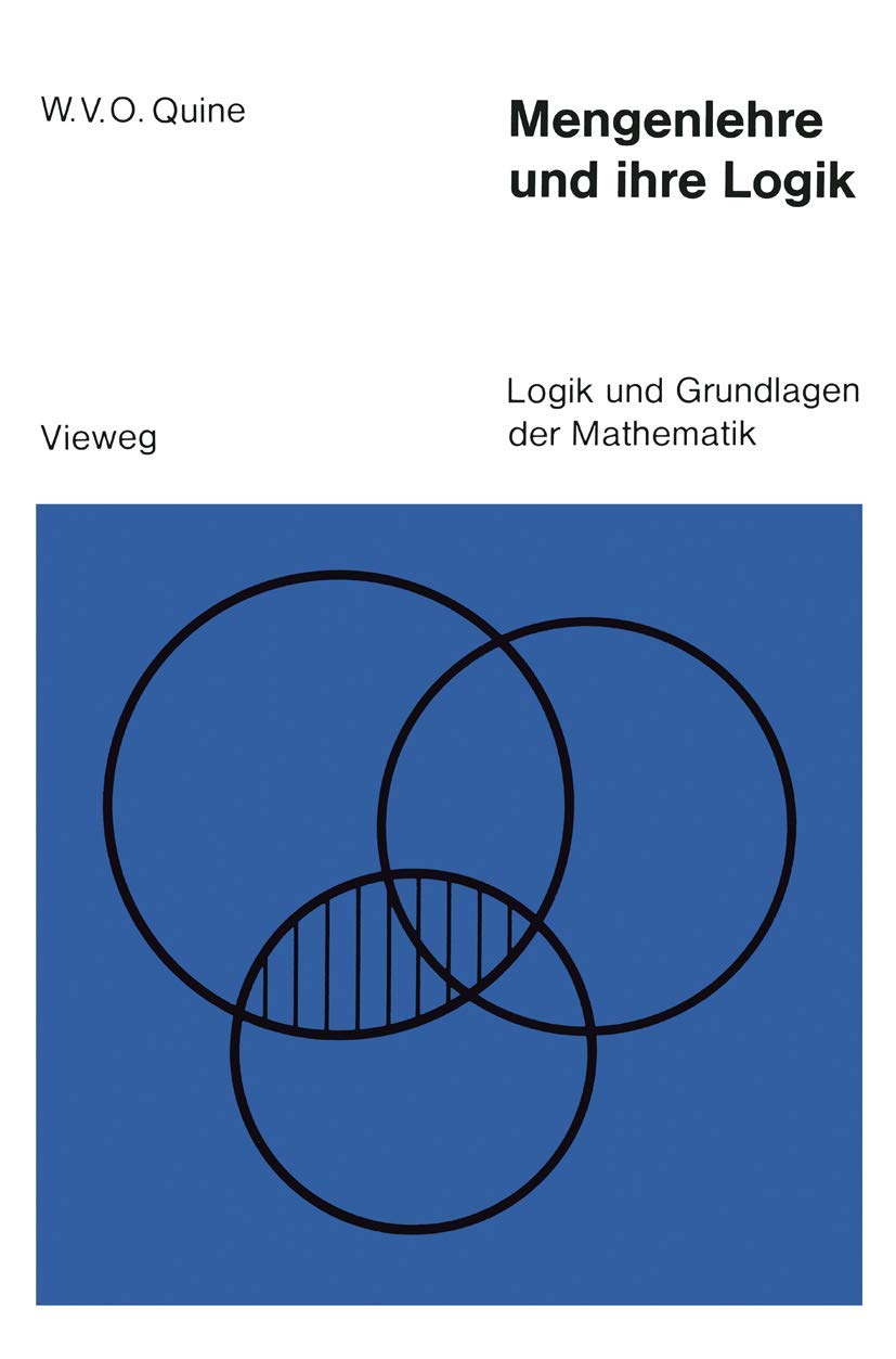 Logik und Grundlagen der Mathematik, Bd.10: Mengenlehre und ihre Logik Computer Science