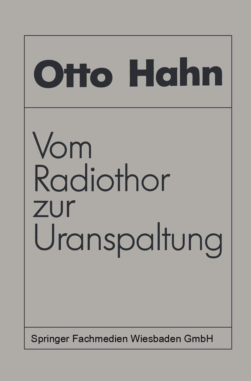 Vom Radiothor zur Uranspaltung book
