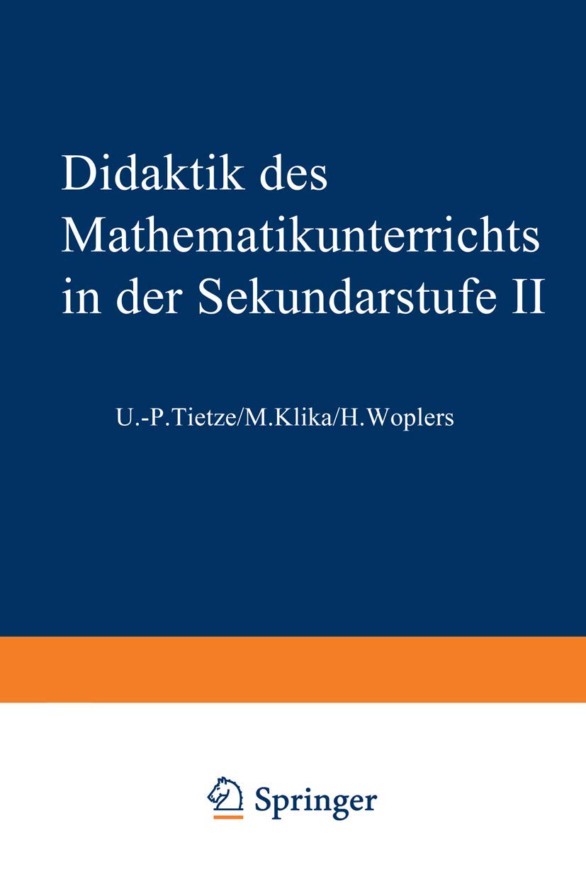 Didaktik des Mathematikunterrichts in der Sekundarstufe Ii Education & Training