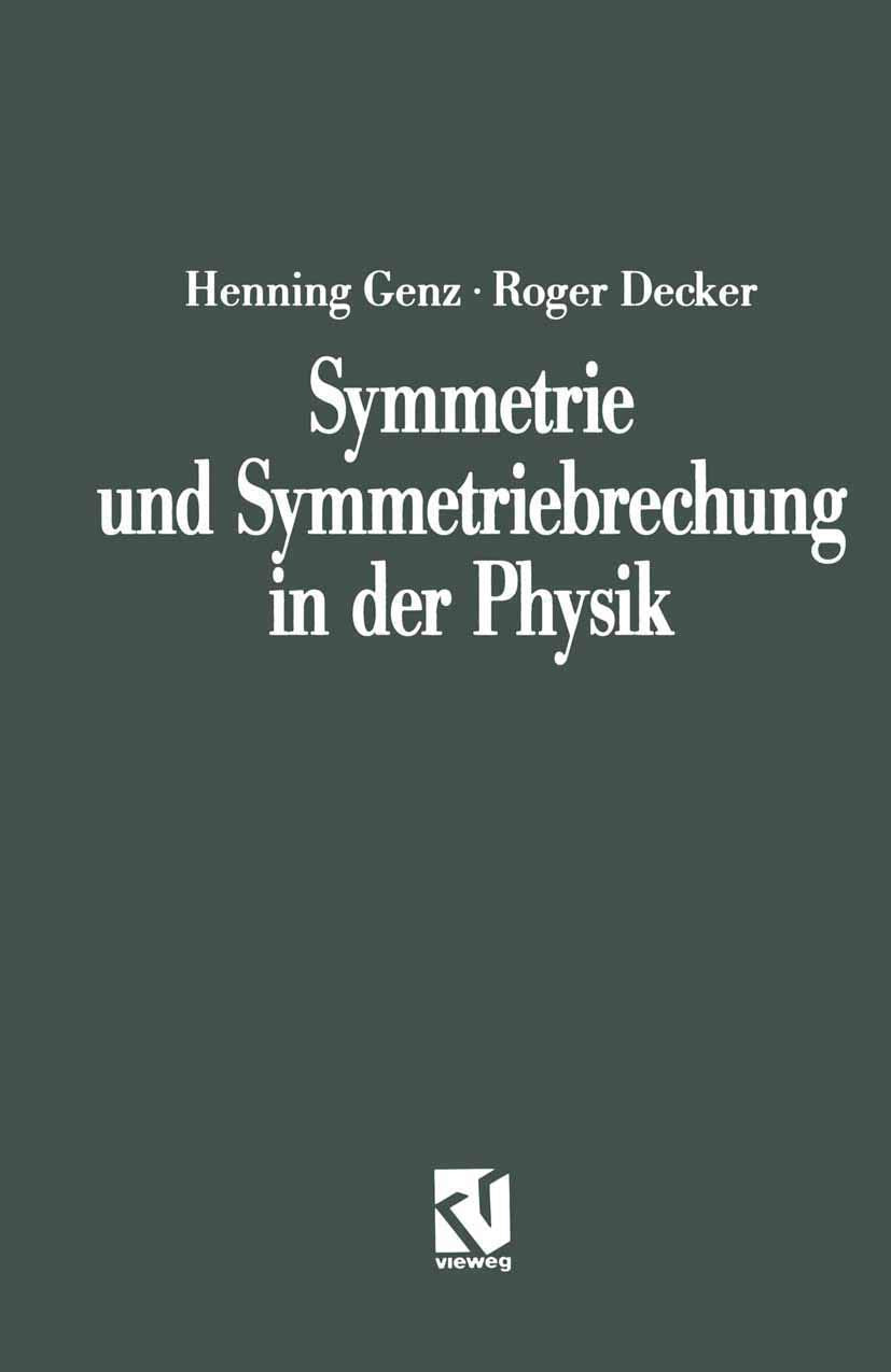 Symmetrie und Symmetriebrechung in der Physik (Facetten) (German Edition) Mathematics