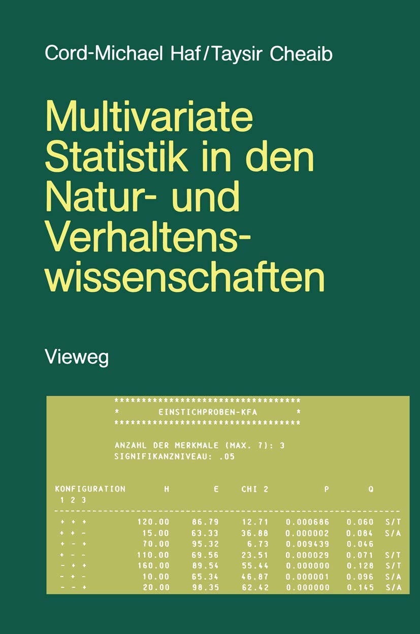 Multivariate Statistik in den Natur- und Verhaltenswissenschaften: Eine Einführung mit BASIC-Programmen und Programmbeschreibungen in Fallbeispielen Business, Finance & Career