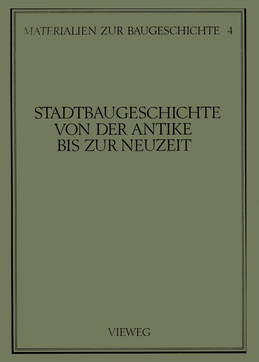 Stadtbaugeschichte von der Antike bis zur Neuzeit Architecture
