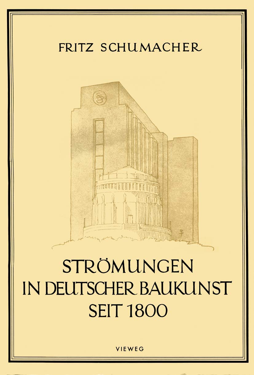 Strömungen in Deutscher Baukunst Seit 1800 Architecture