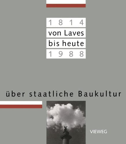 Von Laves bis heute. Über staatliche Baukultur. Architecture