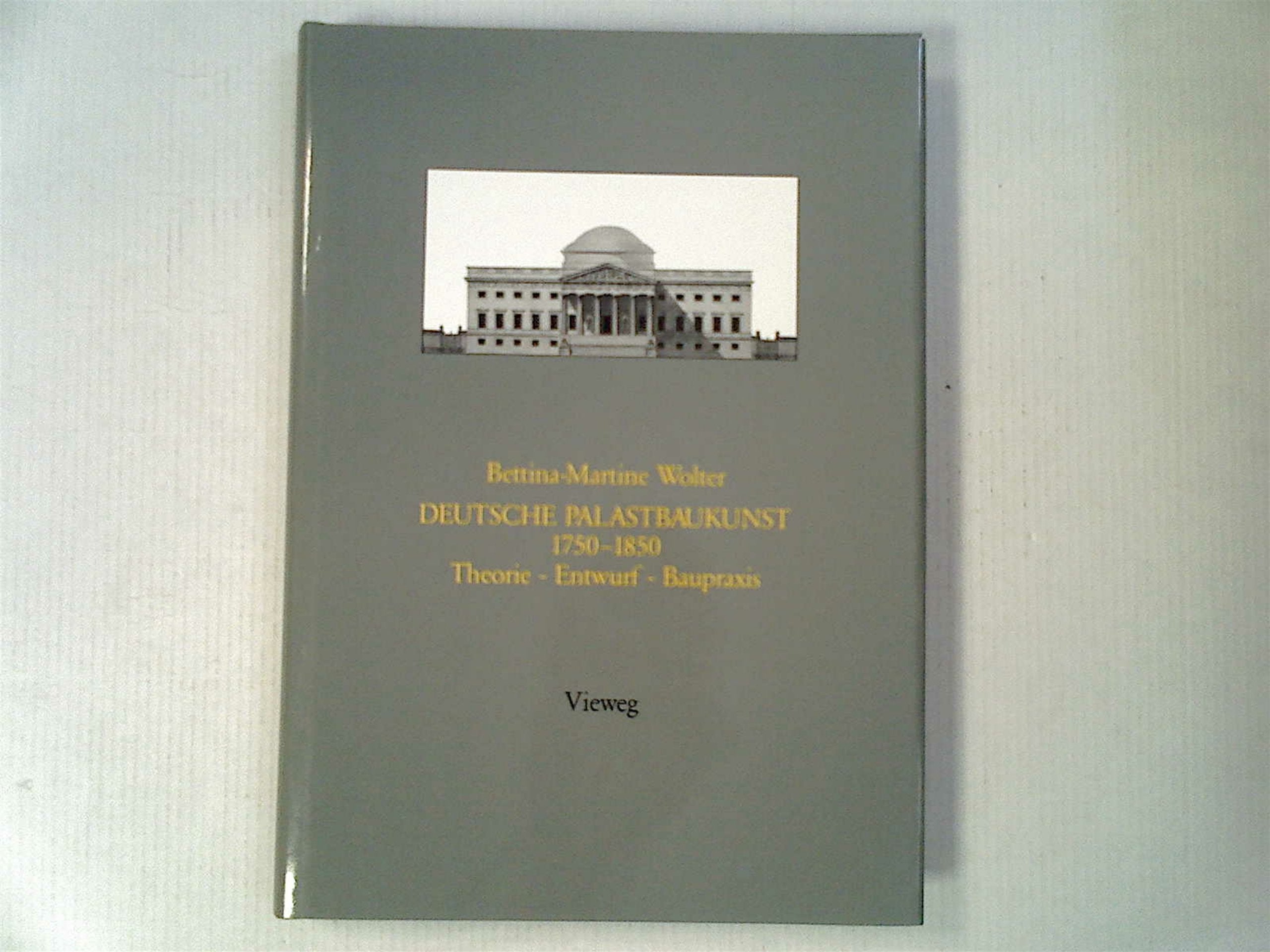 deutsche_palastbaukunst_1750-1850-theorie,_entwurf,_baupraxis book