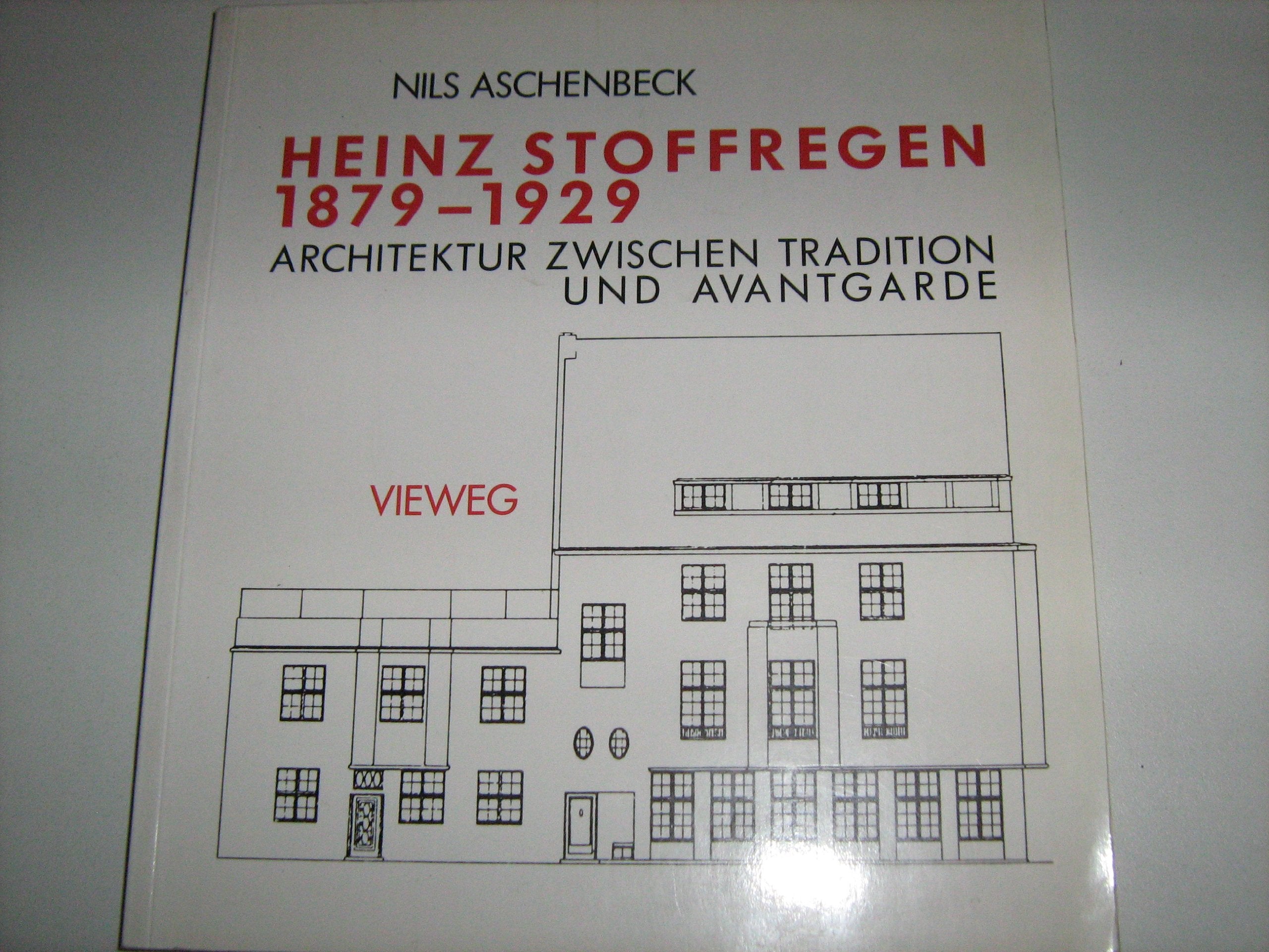 Heinz Stoffregen: Architektur zwischen Tradition und Avantgarde Architecture