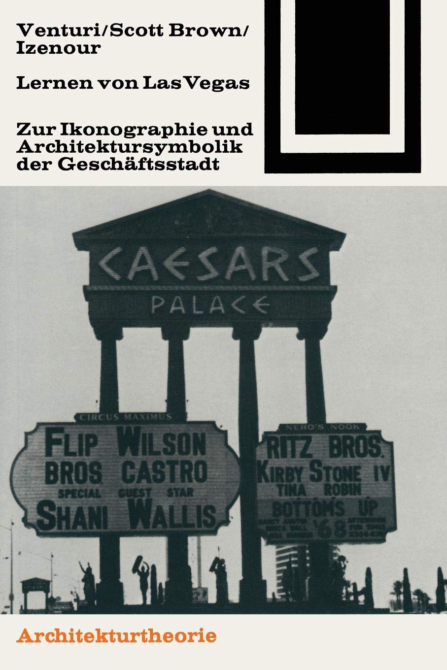 Lernen von Las Vegas: Zur Ikonographie und Architektursymbolik der Geschäftsstadt (Bauwelt Fundamente, Band 53) Natural Sciences