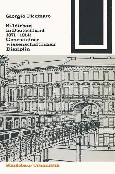 Städtebau in Deutschland 1871 1914 (Bauwelt Fundamente, Band 62) Reference Books