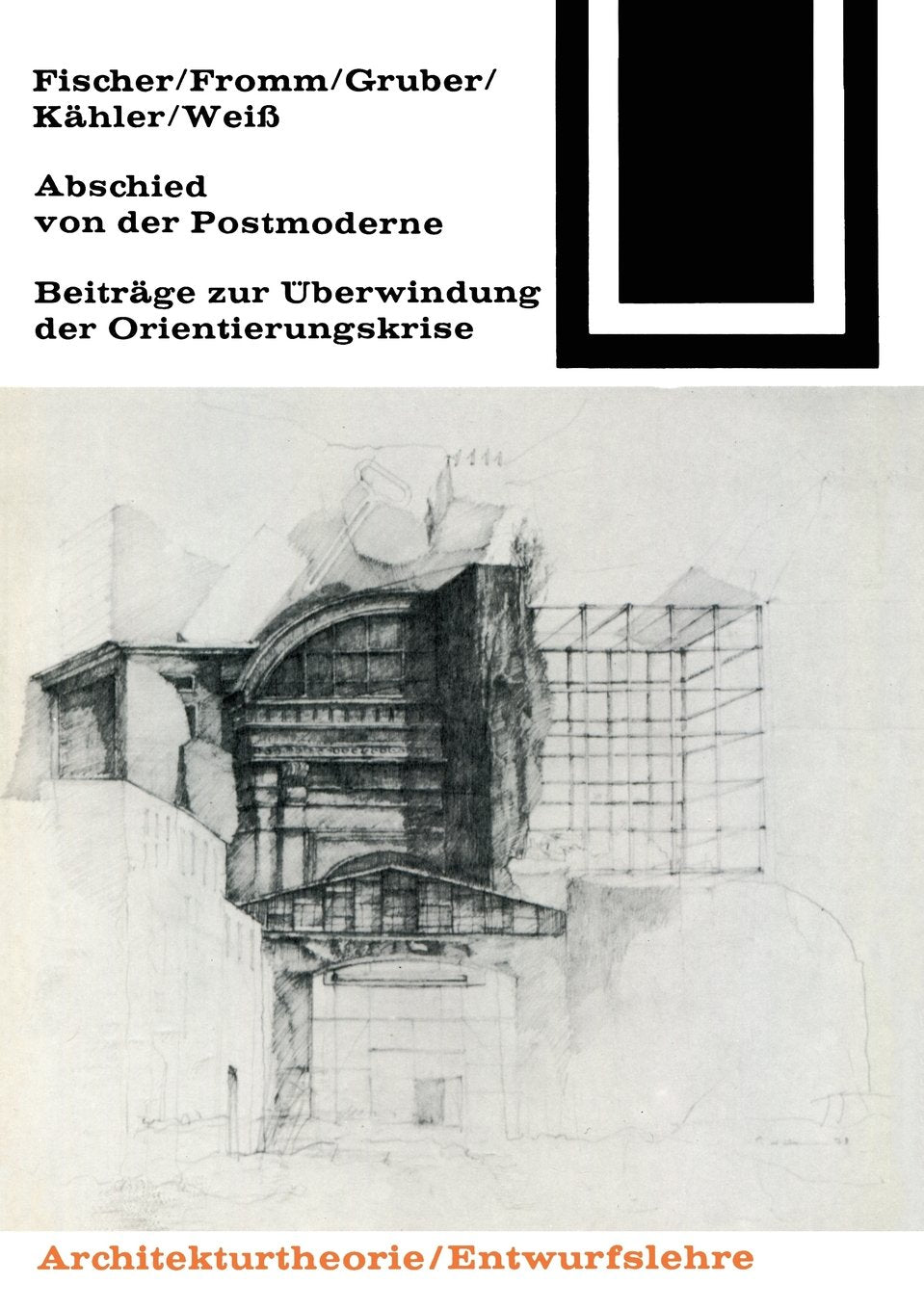 Abschied von der Postmoderne: Beiträge Zur Überwindung Der Orientierungskrise (Bauwelt Fundamente) (German Edition) Law
