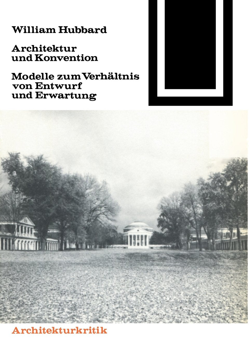 Architektur und Konvention: Modelle Zum Verhältnis Von Entwurf Und Erwartung (Bauwelt Fundamente) (German Edition) Law