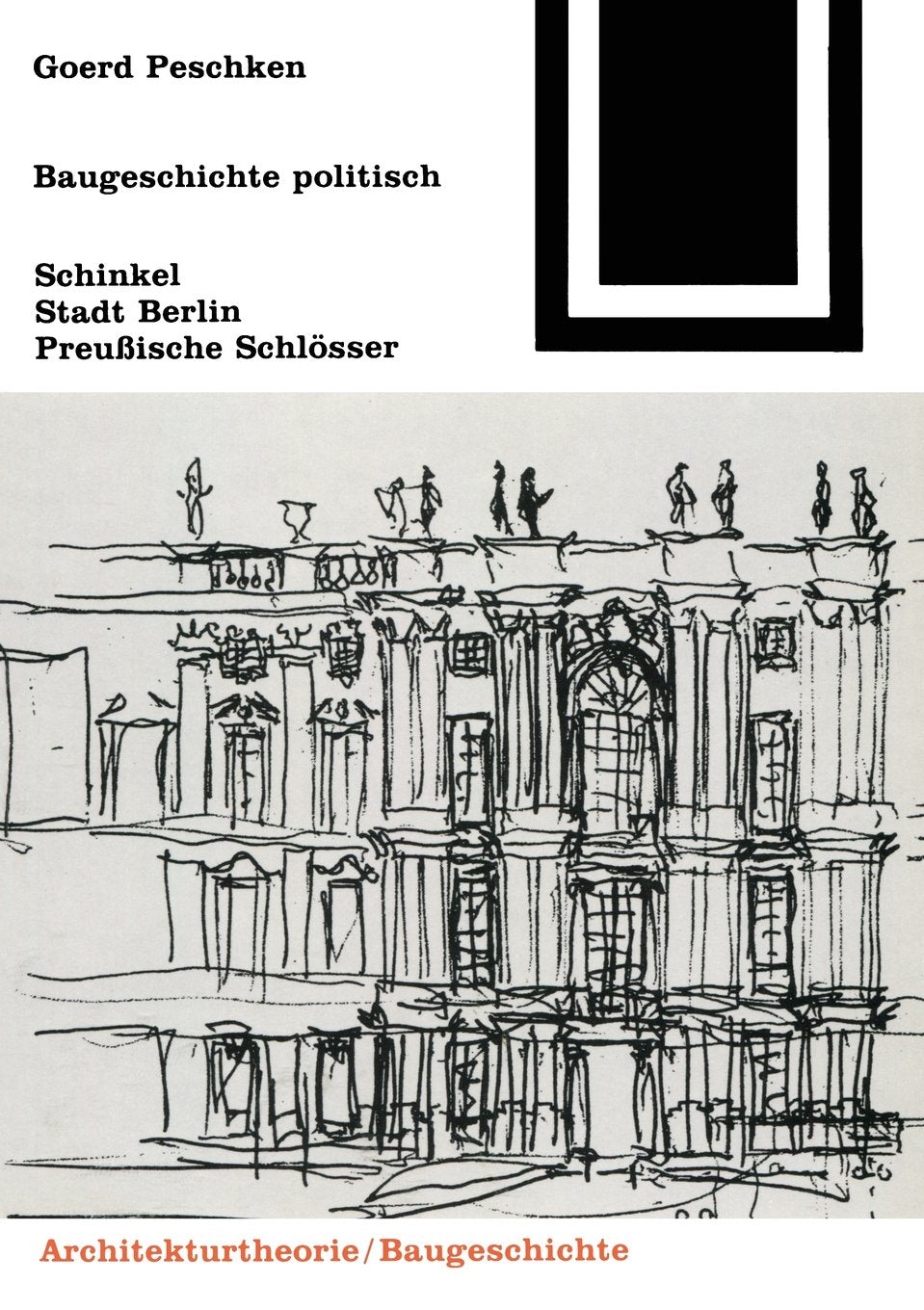 Bauwelt Fundamente, Bd.96, Baugeschichte politisch Law