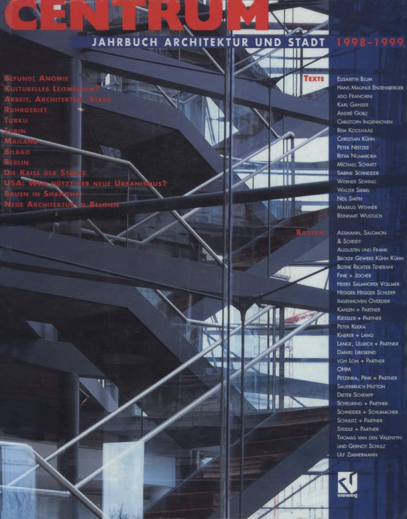 Centrum. Jahrbuch Architektur und Stadt, 1998-1999 Media & Communication