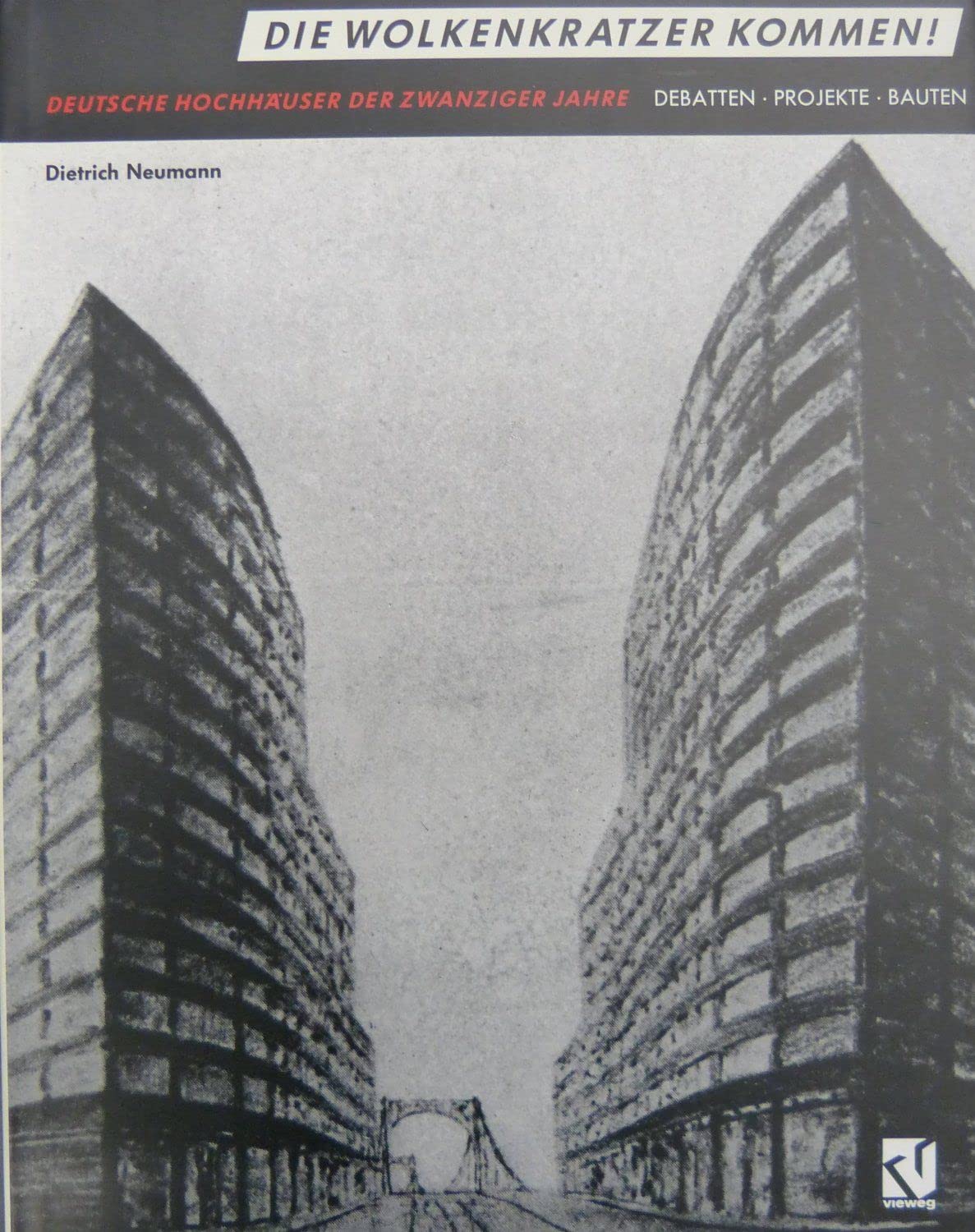 'Die Wolkenkratzer kommen!' Architecture
