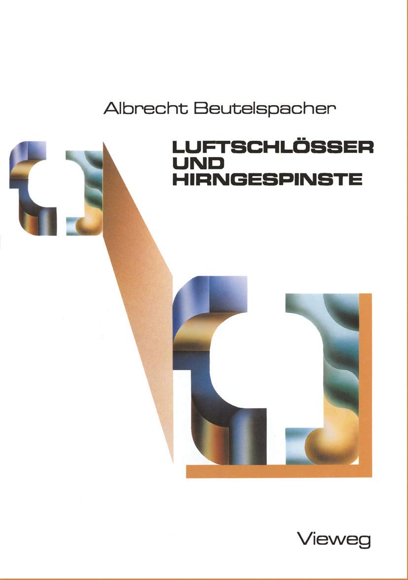 Luftschlösser und Hirngespinste Mathematics