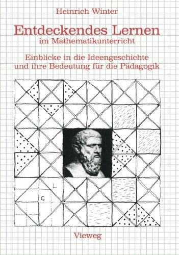 Entdeckendes Lernen Im Mathematikunterricht (German Edition) Education & Training