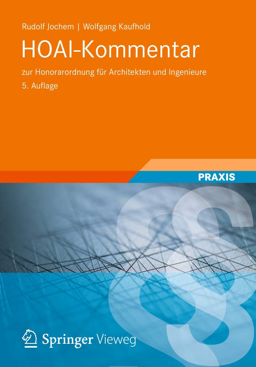 HOAI-Kommentar: zur Honorarordnung für Architekten und Ingenieure Law