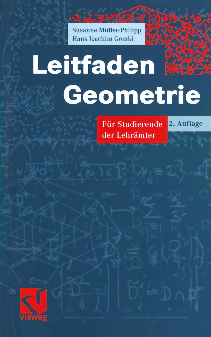 Leitfaden Geometrie: Für Studierende der Lehrämter (Mathematik für das Lehramt) Mathematics