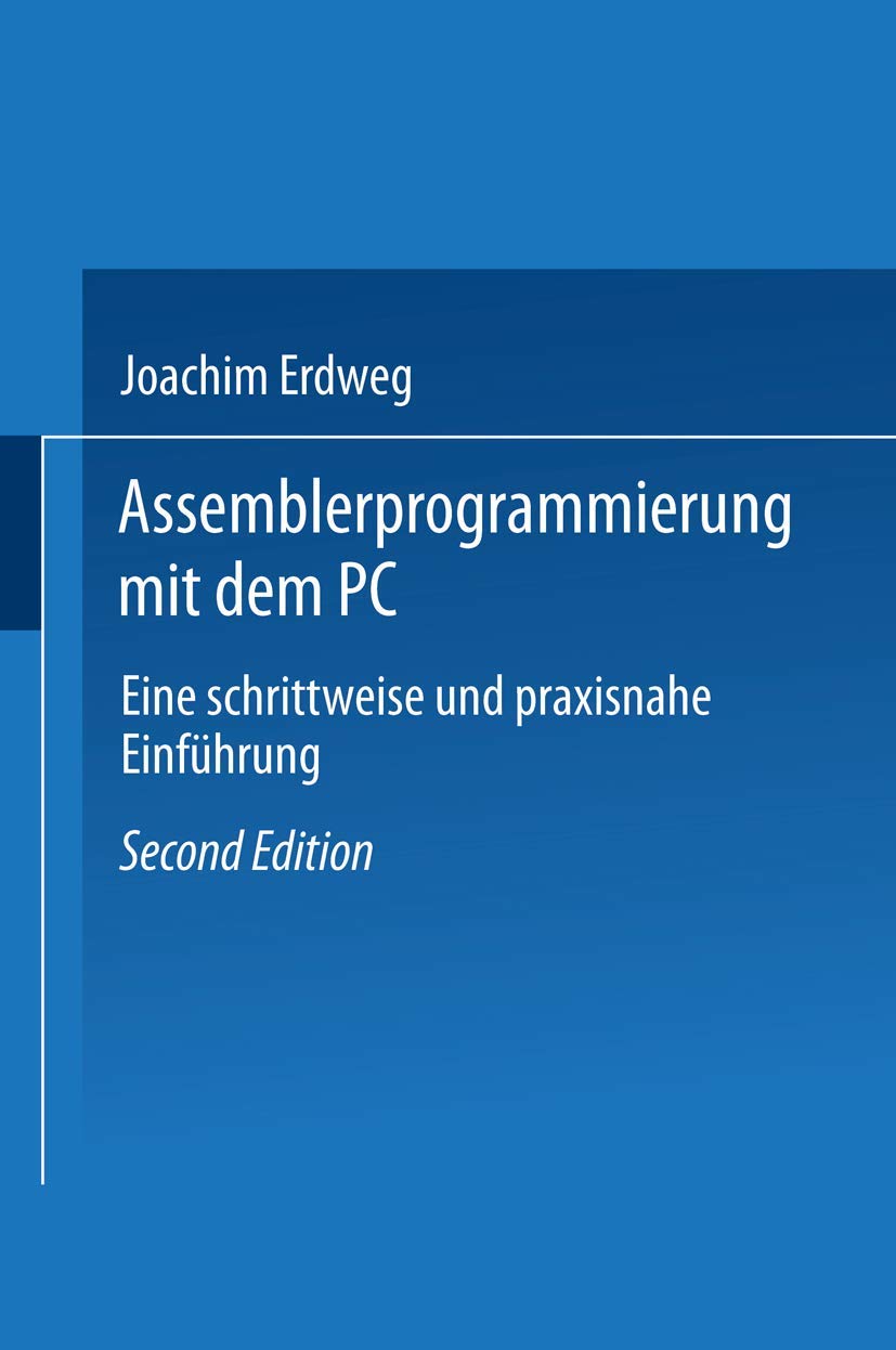 Product Image: Assembler-Programmierung mit dem PC. Eine schrittweise und praxisnahe Einführung