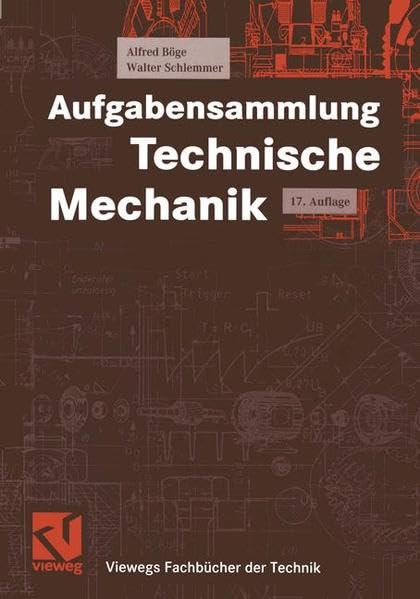Aufgabensammlung Technische Mechanik (Viewegs Fachbücher der Technik) Business & Technology