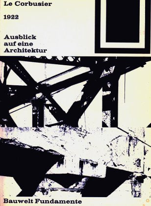 Bauwelt Fundamente, Bd.2, Ausblick auf eine Architektur, 1922 Business & Technology