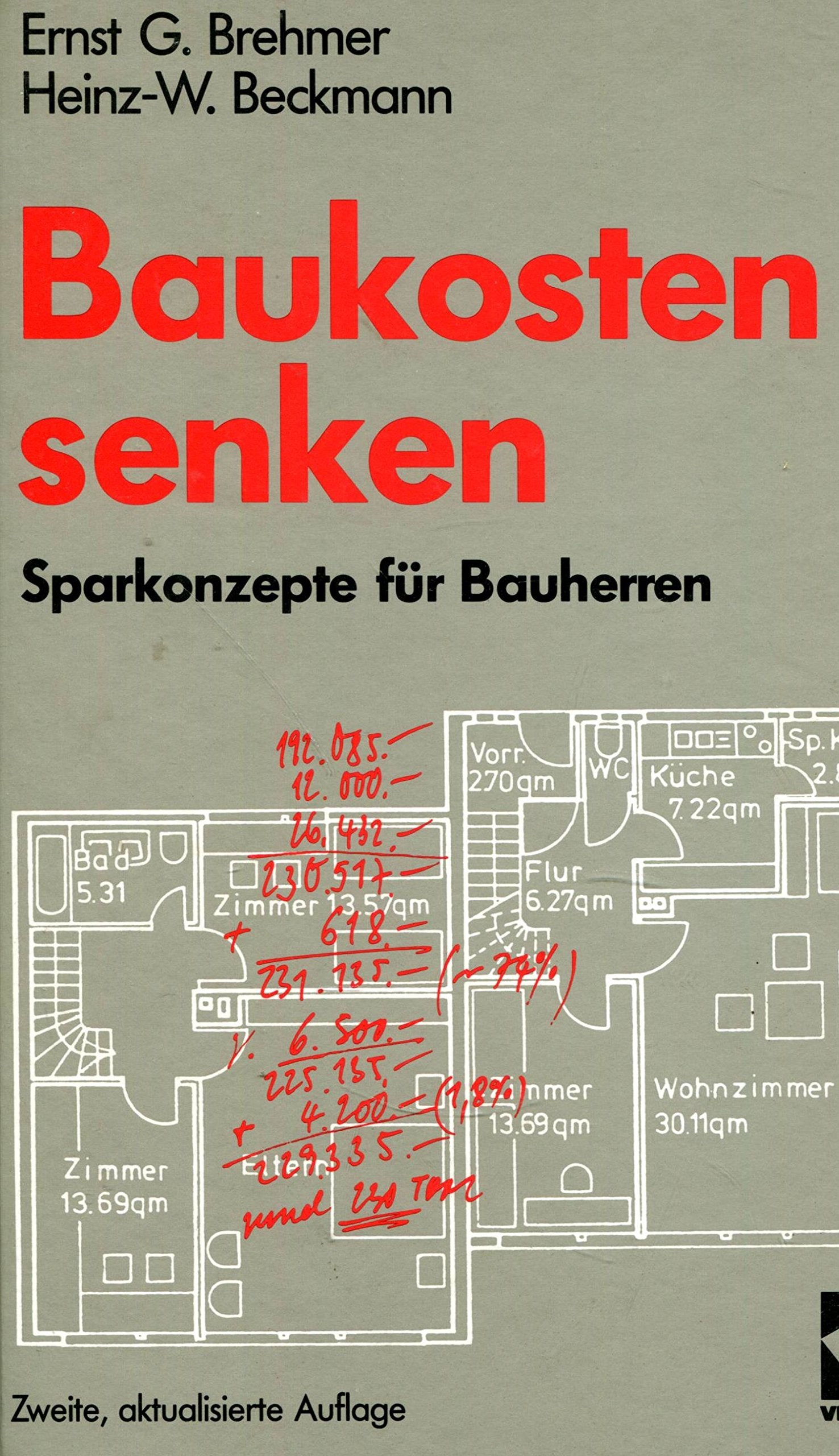 Baukosten senken. Sparkonzepte für Bauherren Books