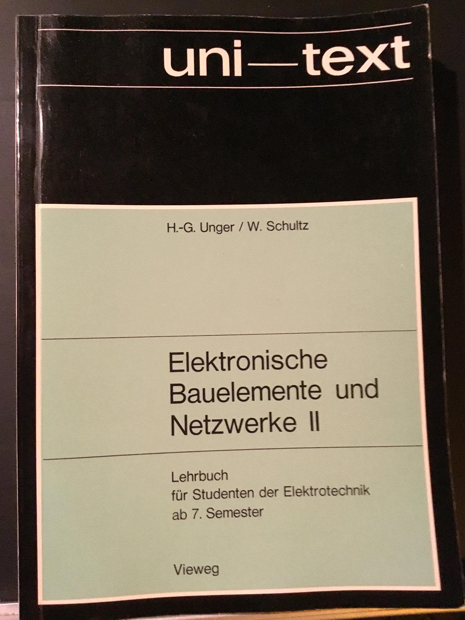 Elektronische Bauelemente und Netzwerke II: Berechnungsmethoden elektronischer Schaltungen Business & Technology