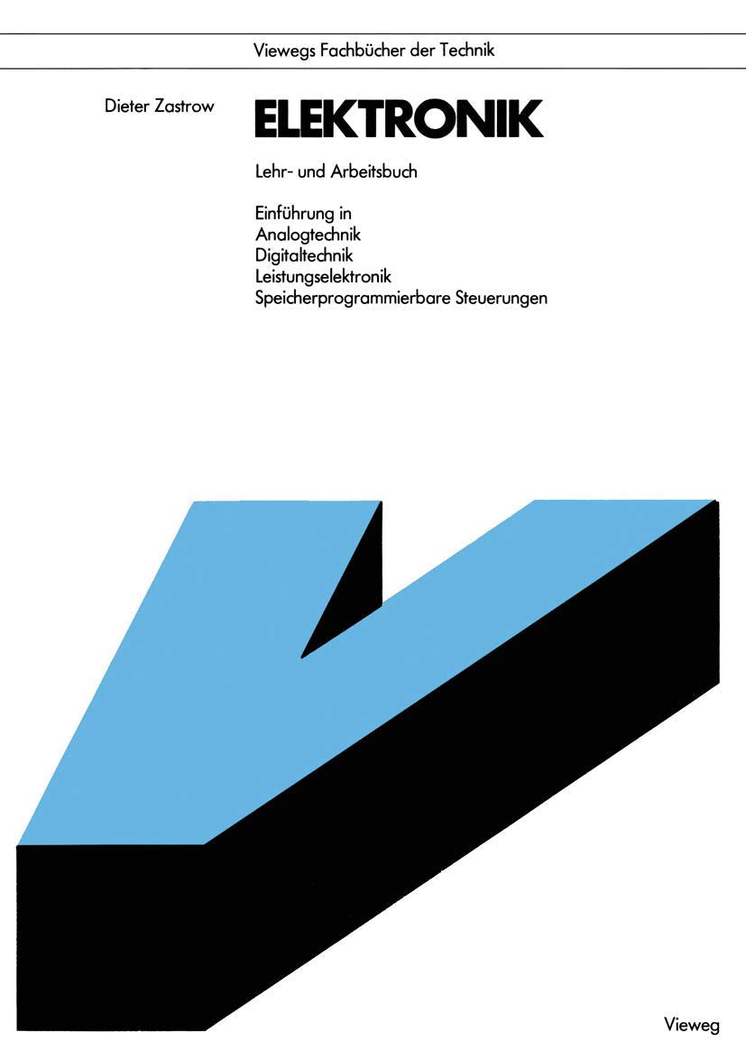 Elektronik: Lehr- und Arbeitsbuch (German Edition) Learning & Reference