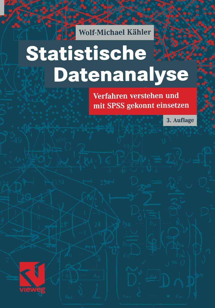 Statistische Datenanalyse: Verfahren verstehen und mit SPSS gekonnt einsetzen Law