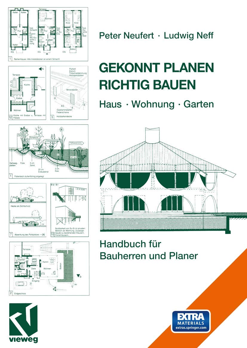 Gekonnt Planen Richtig Bauen: Haus · Wohnung · Garten. Handbuch für Bauherren und Planer Media & Communication