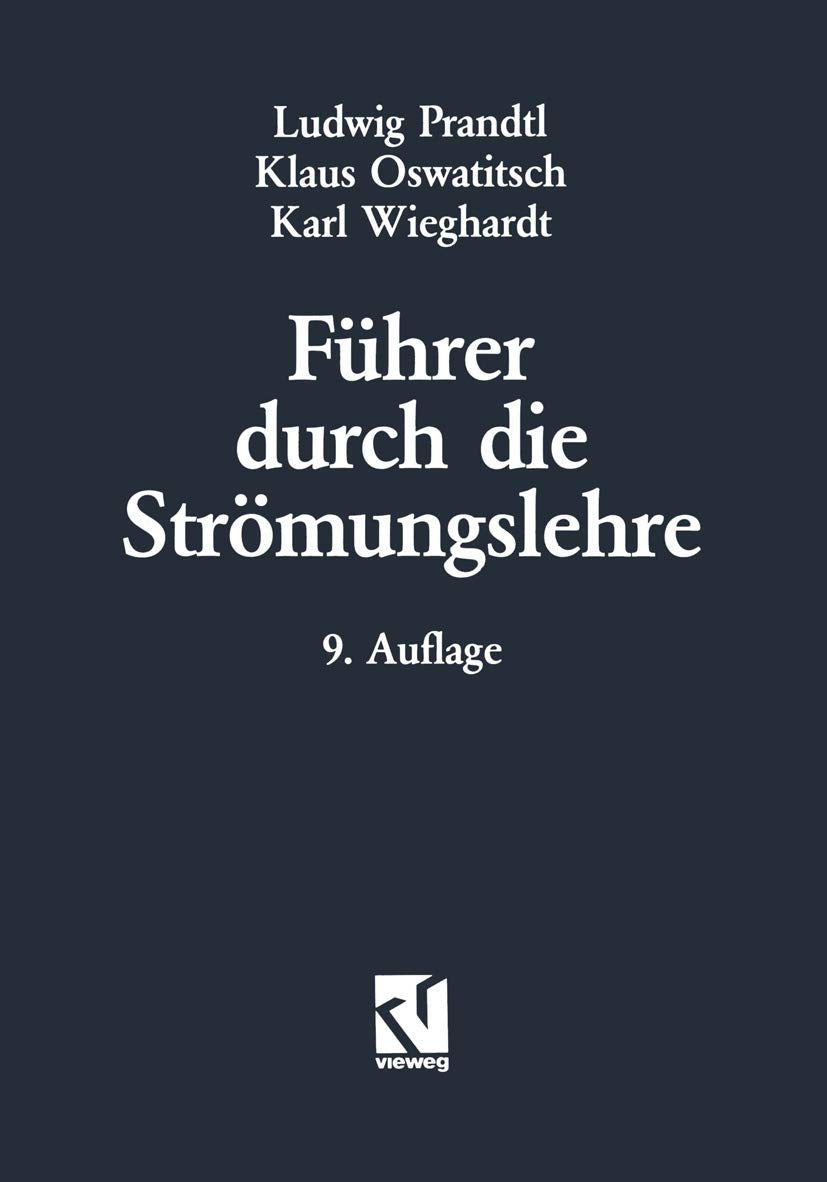 Fuhrer durch die Stromungslehre (German Edition) book