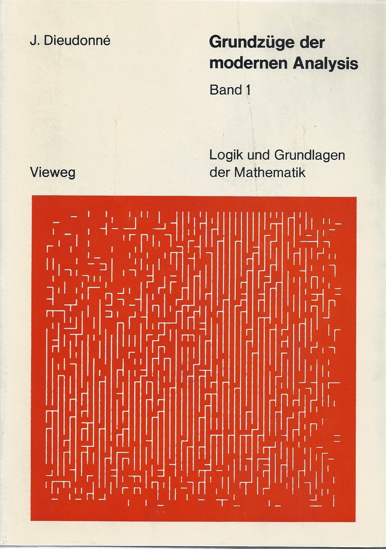 Grundzüge der modernen Analysis.Bd.1 Mathematics