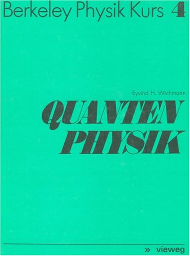 Product Image: Berkeley Physik Kurs, Bd.4, Quantenphysik: Band 4: Quantenphysik