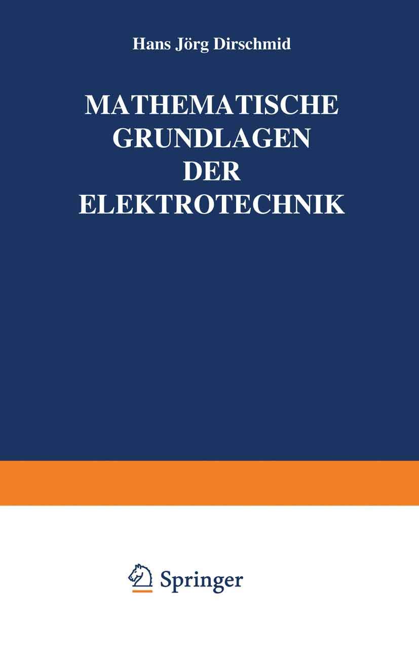 Mathematische Grundlagen der Elektrotechnik Business & Technology