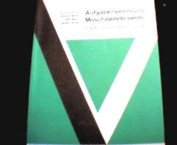 Aufgabensammlung Maschinenelemente. Aufgaben - Lösungshinweise - Ergebnisse. Books