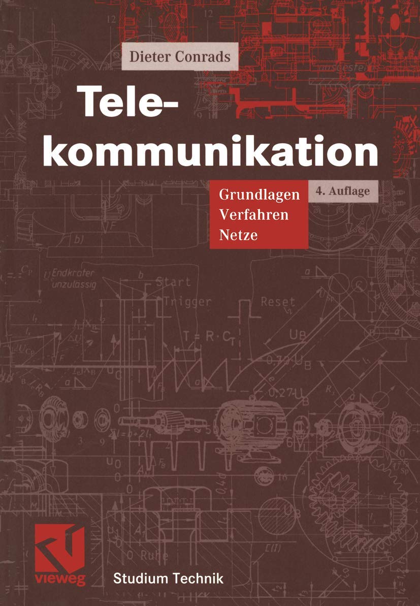 Telekommunikation. Grundlagen, Verfahren, Netze (Studium Technik) Business & Technology