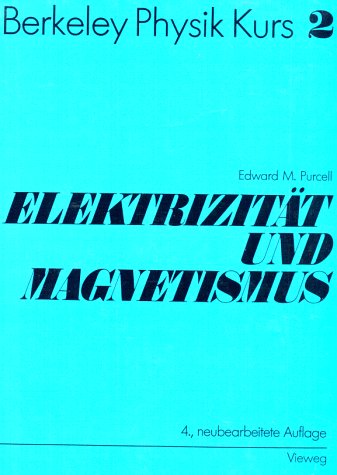 Berkeley Physik Kurs, Bd.2, Elektrizität und Magnetismus: Band 2: Elektrizität und Magnetismus Mathematics