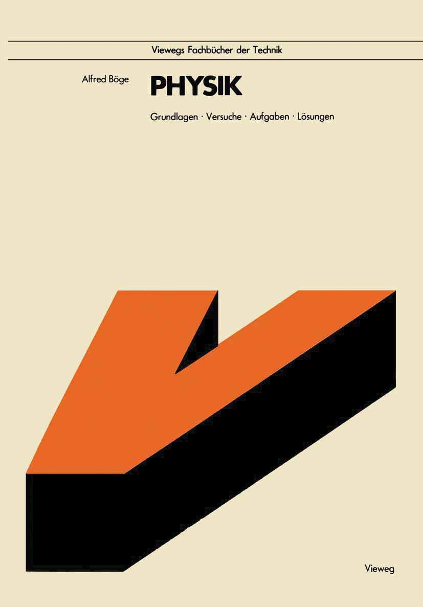 Physik: Grundlagen · Versuche · Aufgaben · Lösungen Natural Sciences