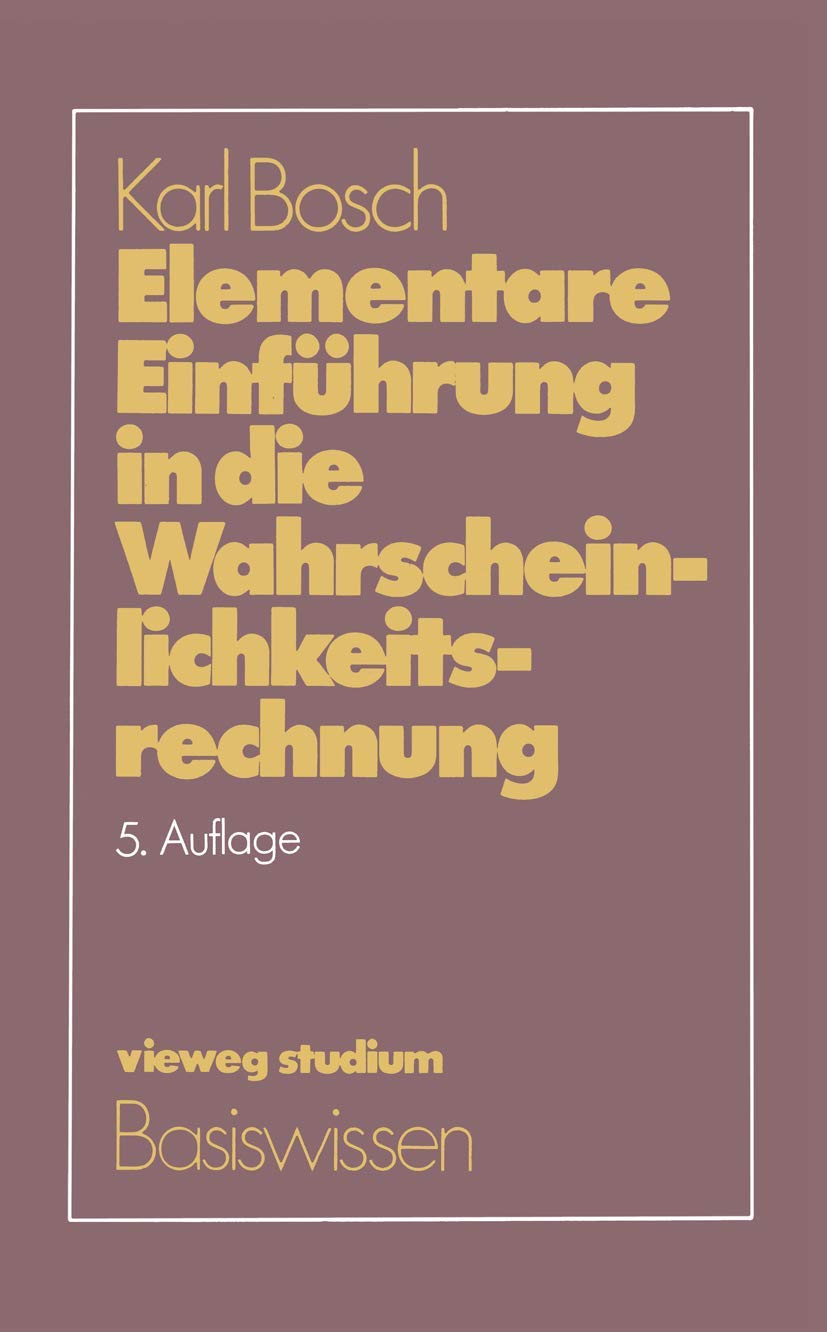 Elementare Einführung in die Wahrscheinlichkeitsrechnung Mathematics