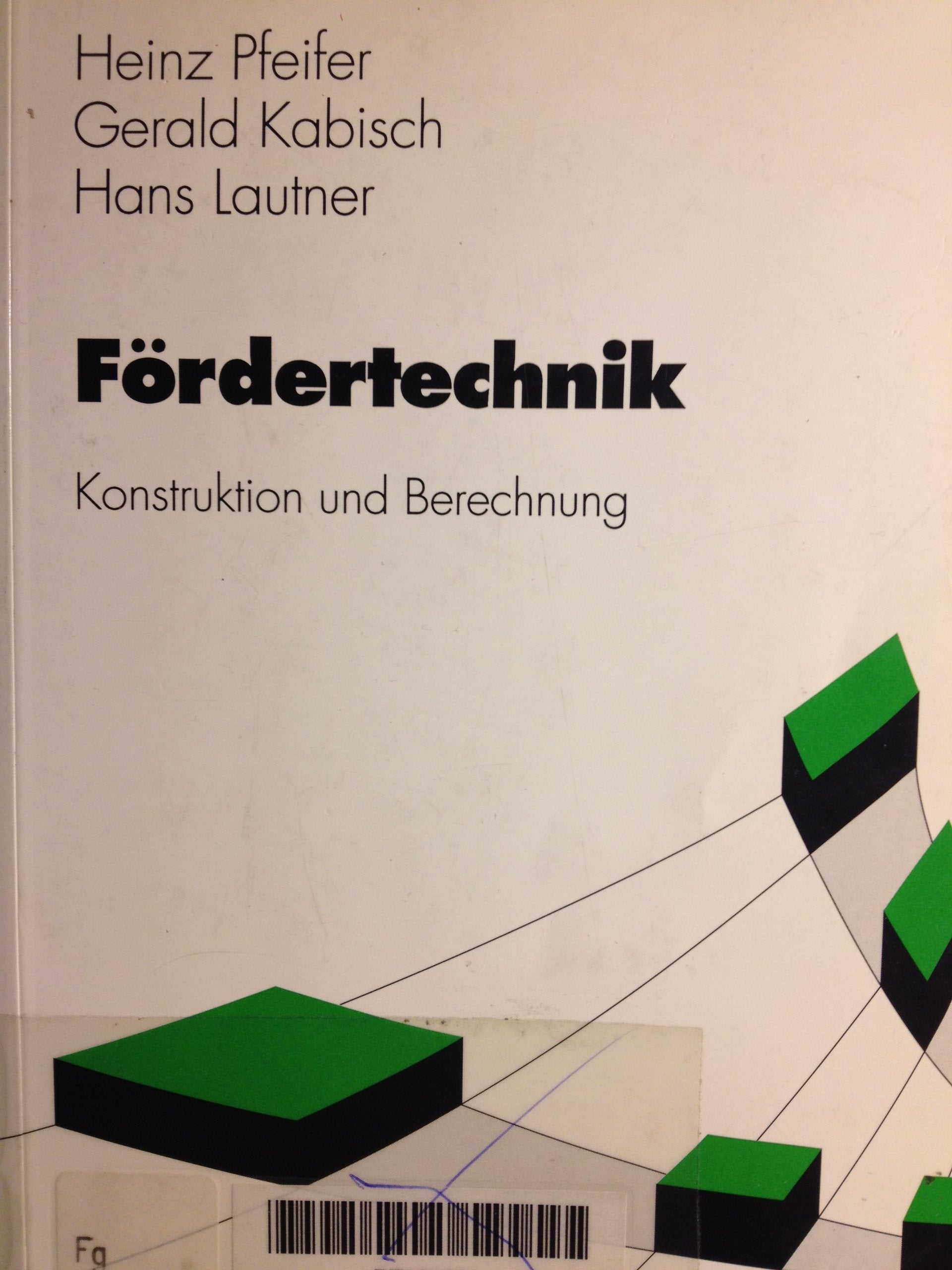 Product Image: Fördertechnik: Konstruktion und Berechnung
