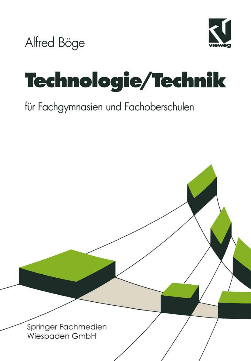 Technologie/Technik für Fachgymnasien und Fachoberschulen (Viewegs Fachbücher der Technik) Business & Technology