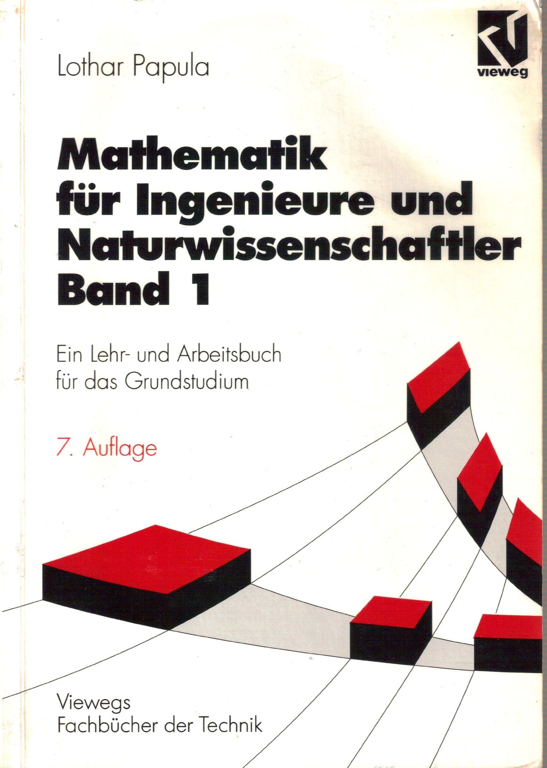 Mathematik für Ingenieure und Naturwissenschaftler: Ein Lehr- und Arbeitsbuch für das Grundstudium Business & Technology
