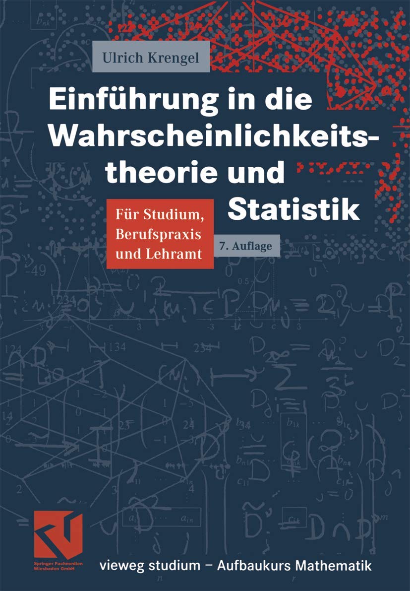 Einführung in die Wahrscheinlichkeitstheorie und Statistik (vieweg studium; Aufbaukurs Mathematik) Mathematics