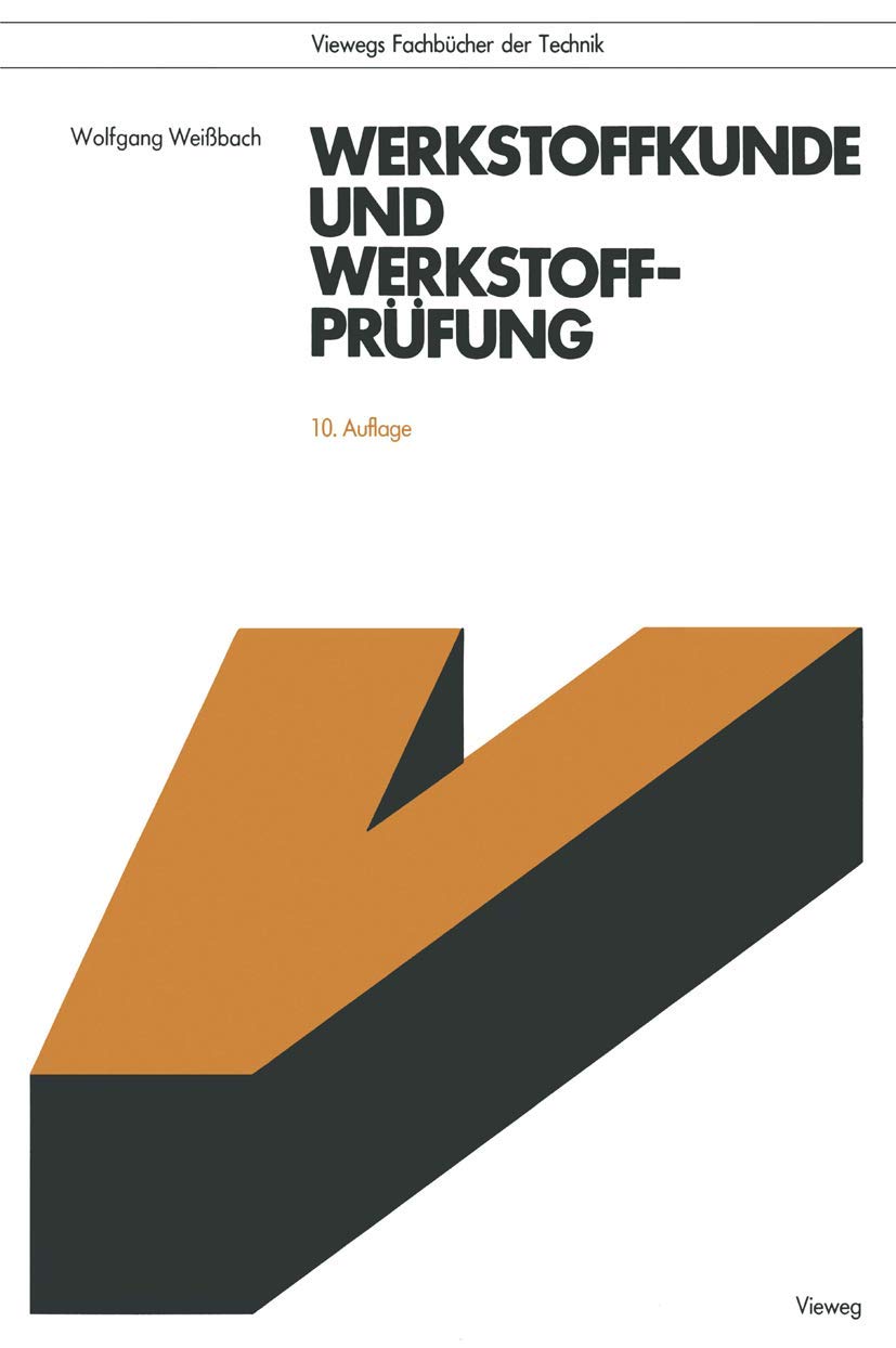 Werkstoffkunde und Werkstoffprüfung Business & Technology