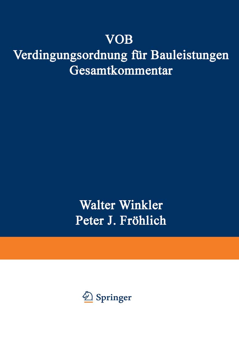 VOB Verdingungsordnung für Bauleistungen. Gesamtkommentar: Zur VOB Ausgabe 1992 mit Ergänzungsband 1998 Law