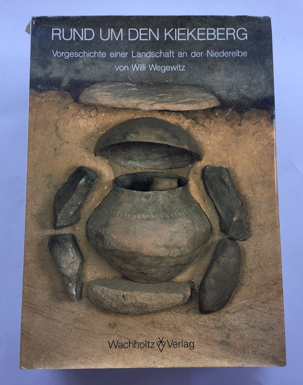 Hammaburg. Vor- und Frühgeschichte aus dem niederelbischen Raum / Rund um den Kiekeberg: Vorgeschichte einer Landschaft an der Niederelbe Politics & History