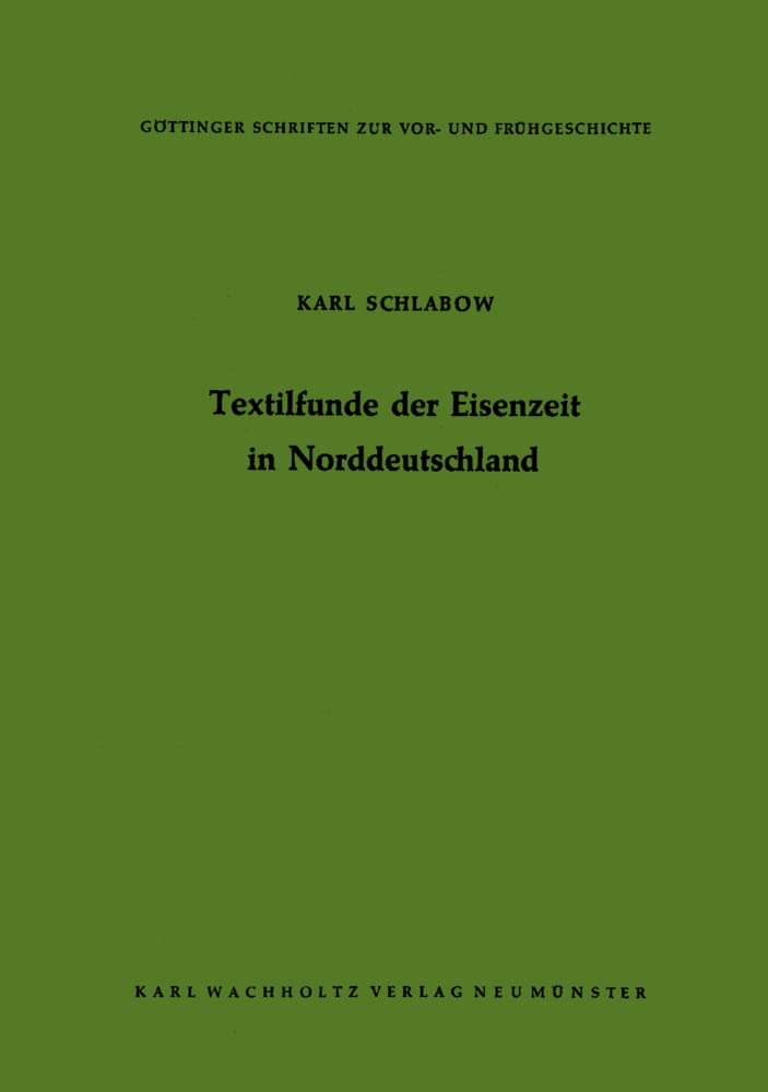 Textilfunde der Eisenzeit in Norddeutschland Natural Sciences