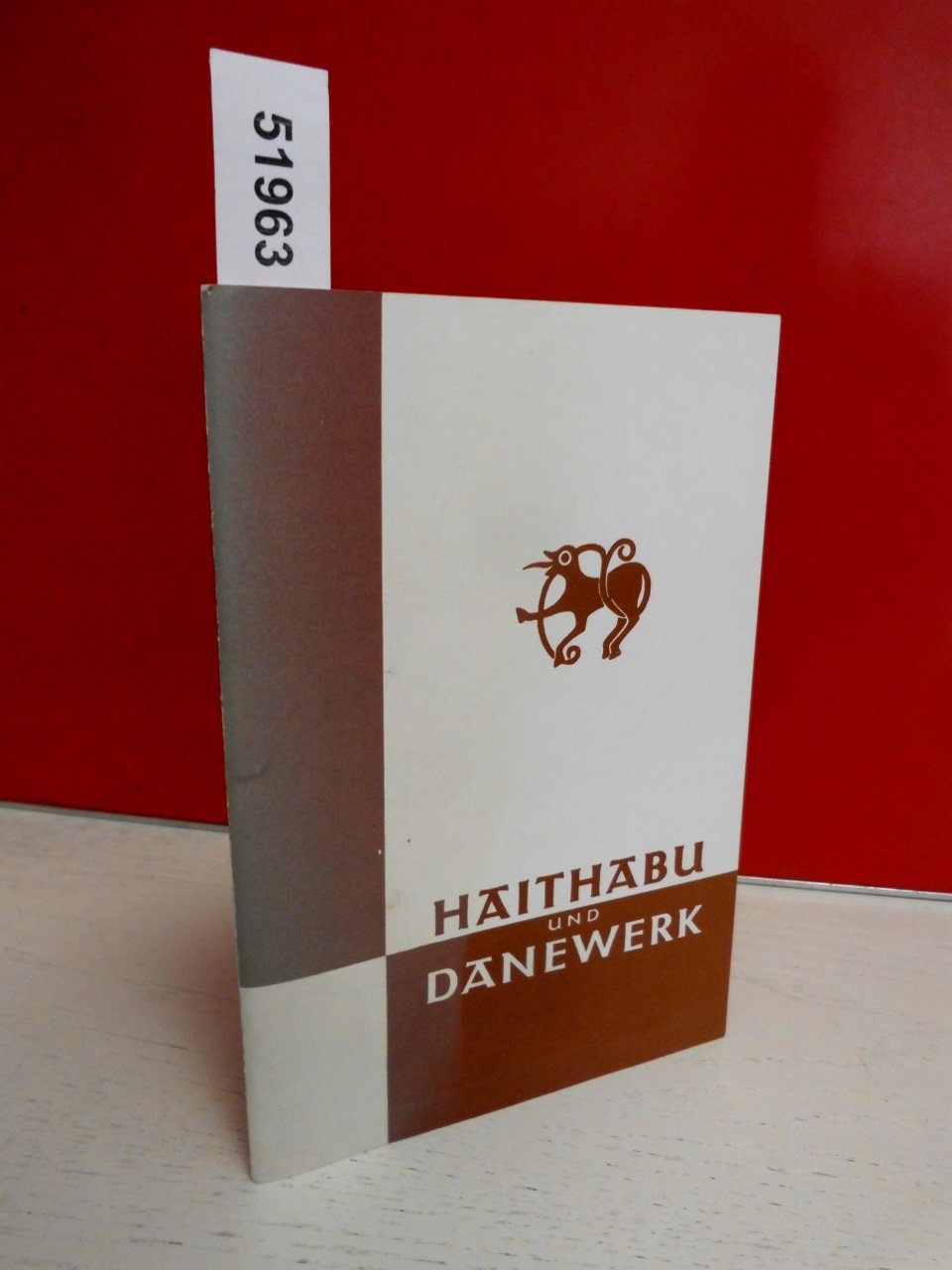 Haithabu und Danewerk (Wegweiser durch die Sammlung des Schleswig-Holsteinischen Landesmuseums für Vor- und Frühgeschichte) Books
