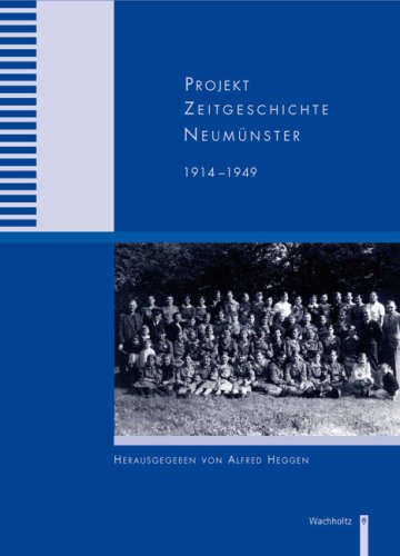 Projekt Zeitgeschichte Neumünster 1914-1949 Politics & History