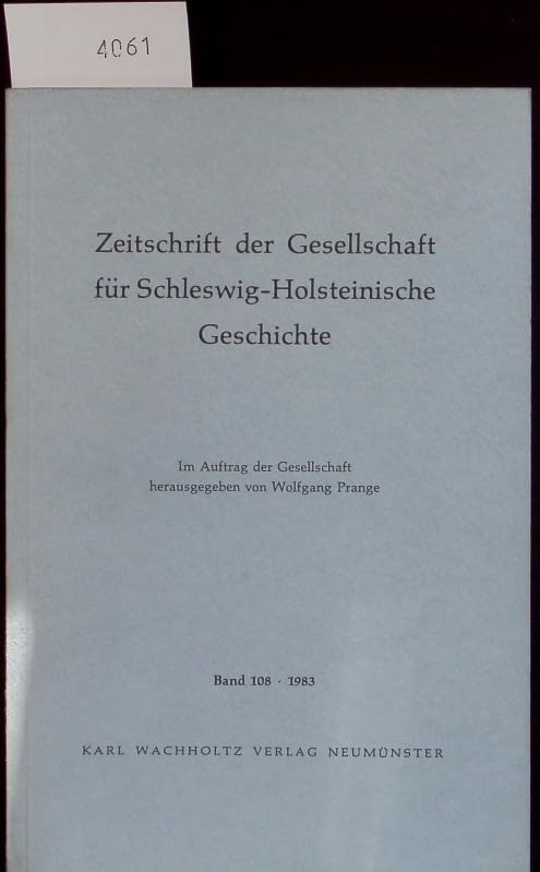 Zeitschrift der Gesellschaft für Schleswig-Holsteinische Geschichte, Band 108 Books