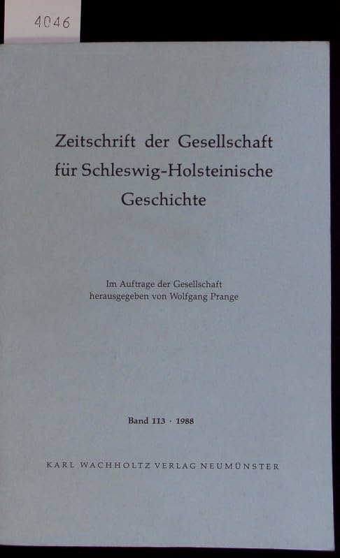 Zeitschrift der Gesellschaft für Schleswig-Holsteinische Geschichte, Band 113 Books